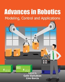 Advances in Robotics: Modeling, Control and Applications