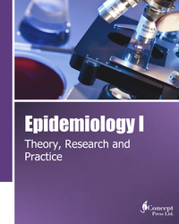 Epidemiology I: Theory, Research and Practice